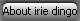 About irie dingo