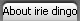 About irie dingo